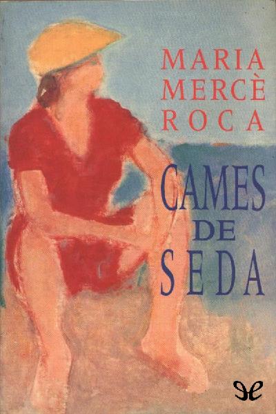 libro gratis Cames de seda