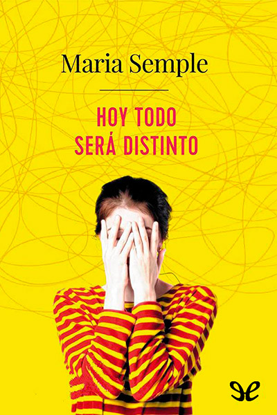 libro gratis Hoy todo será distinto