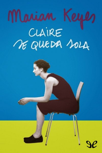 libro gratis Claire se queda sola