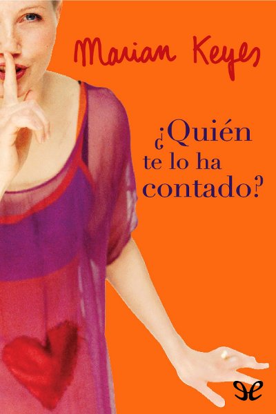 descargar libro ¿Quién te lo ha contado?