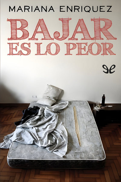 libro gratis Bajar es lo peor