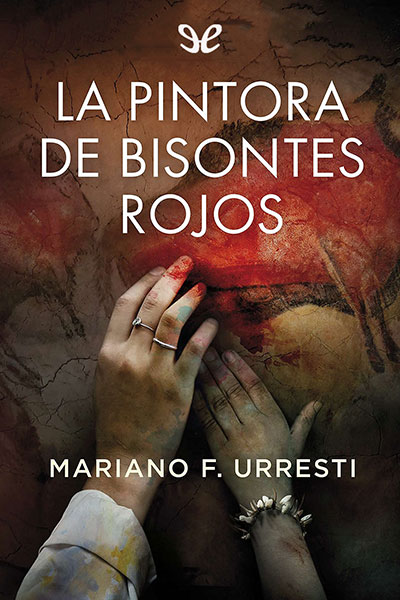 descargar libro La pintora de bisontes rojos