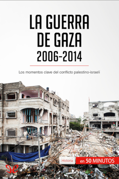 libro gratis La guerra de Gaza (2006-2014)