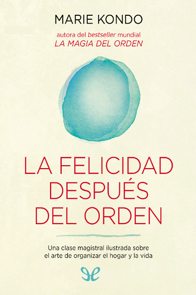 descargar libro La felicidad después del orden