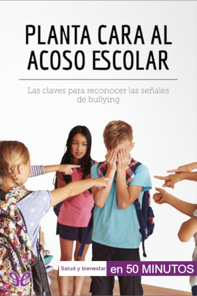 descargar libro Planta cara al acoso escolar