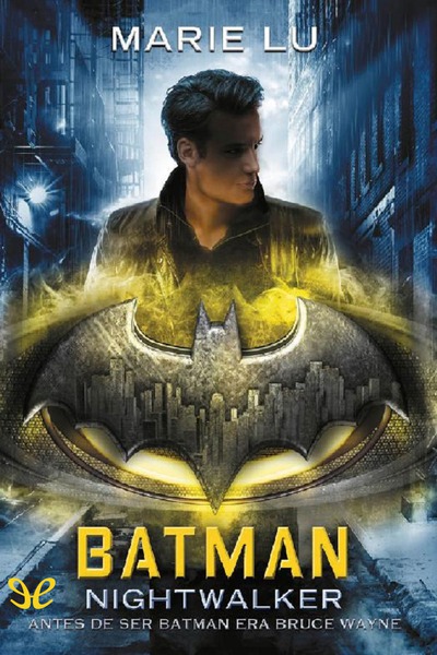 libro gratis Batman: Nightwalker