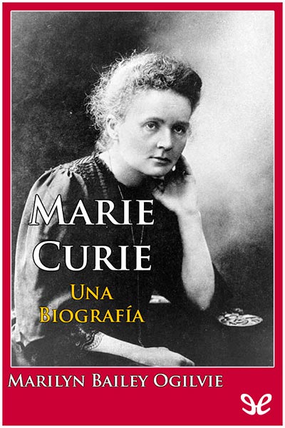 Marie Curie. Una biografía gratis en epub