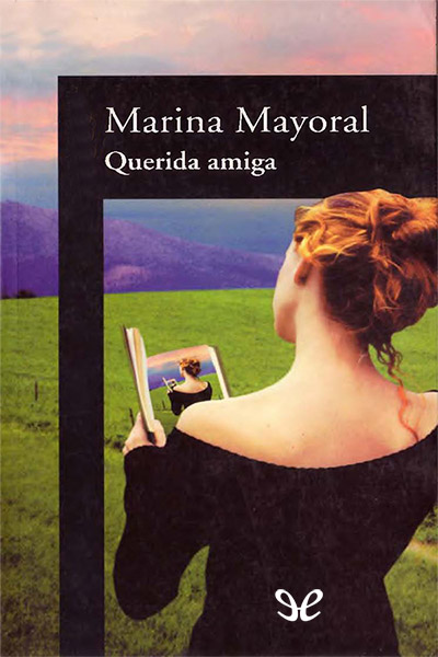 descargar libro Querida amiga