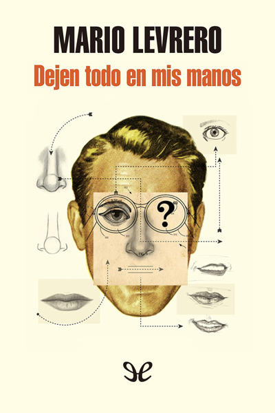 descargar libro Dejen todo en mis manos