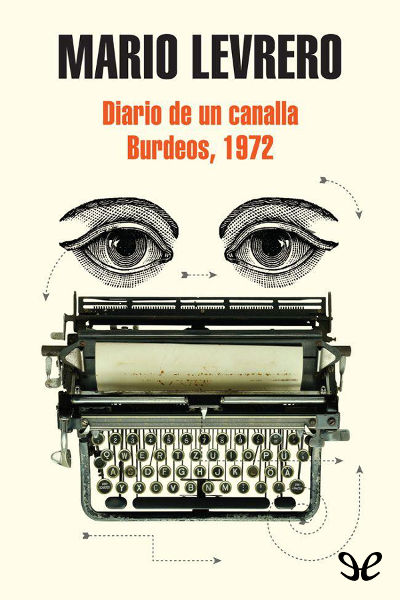 libro gratis Diario de un canalla/Burdeos, 1972