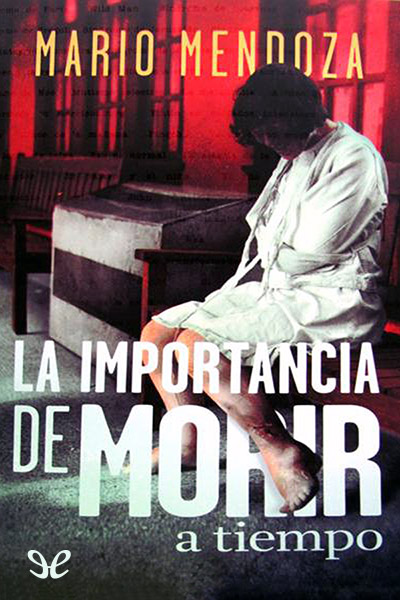 libro gratis La importancia de morir a tiempo