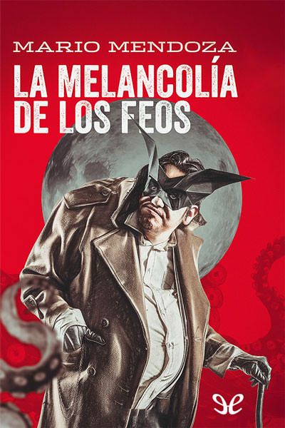 libro gratis La melancolia de los feos