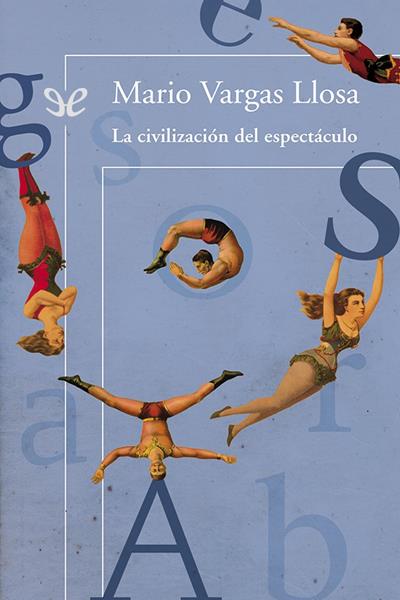 descargar libro La civilización del espectáculo