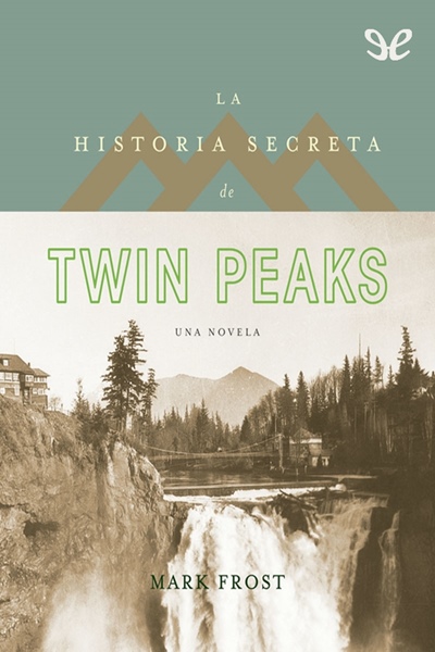 descargar libro La historia secreta de Twin Peaks