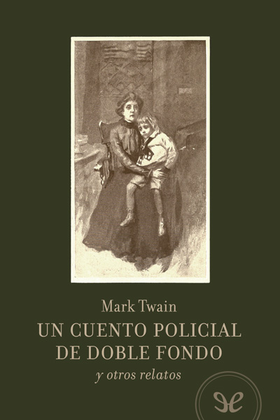 descargar libro Un cuento policial de doble fondo y otros relatos