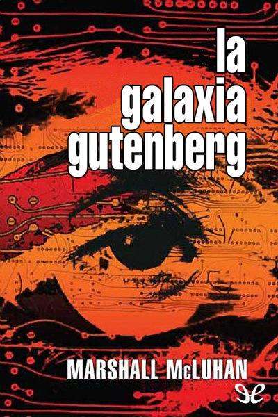 descargar libro La Galaxia Gutenberg