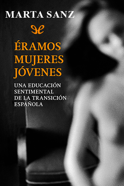 descargar libro Éramos mujeres jóvenes