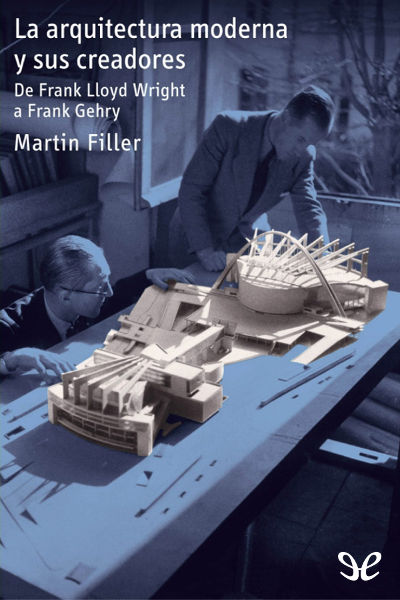 libro gratis La arquitectura moderna y sus creadores