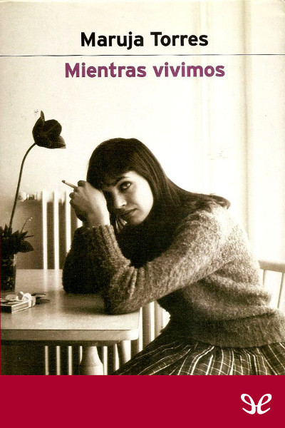 descargar libro Mientras vivimos