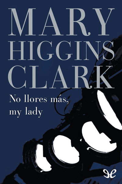 descargar libro No llores más, my lady