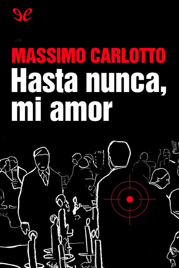 descargar libro Hasta nunca, mi amor