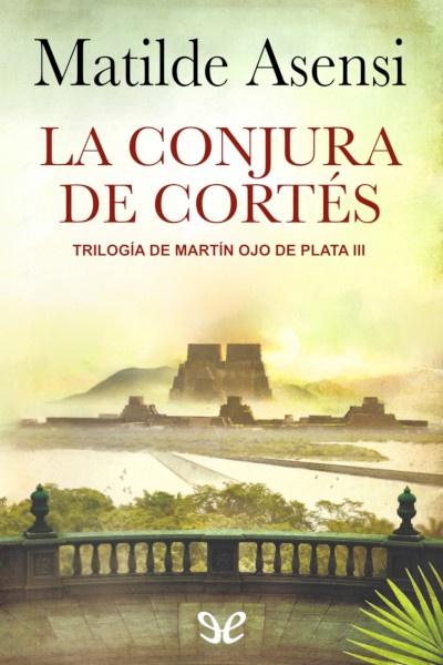 libro gratis La conjura de Cortés