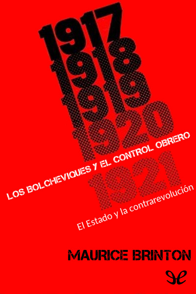 descargar libro Los bolcheviques y el control obrero, 1917-1921