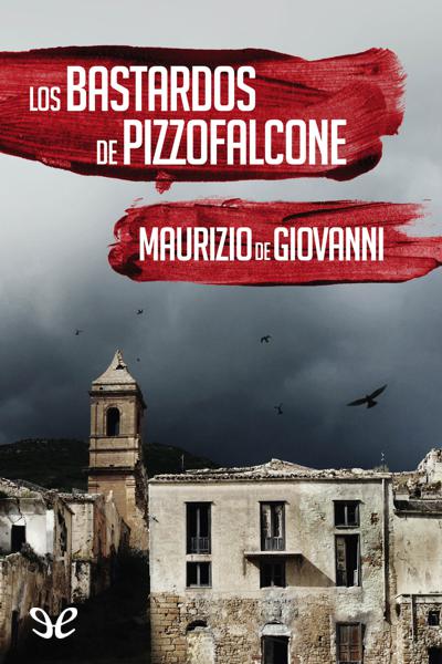 descargar libro Los bastardos de Pizzofalcone