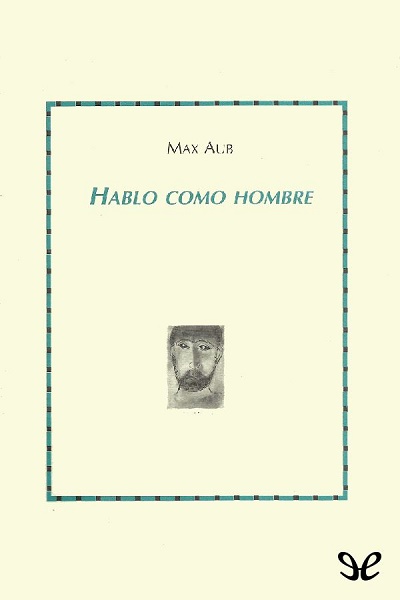 descargar libro Hablo como hombre