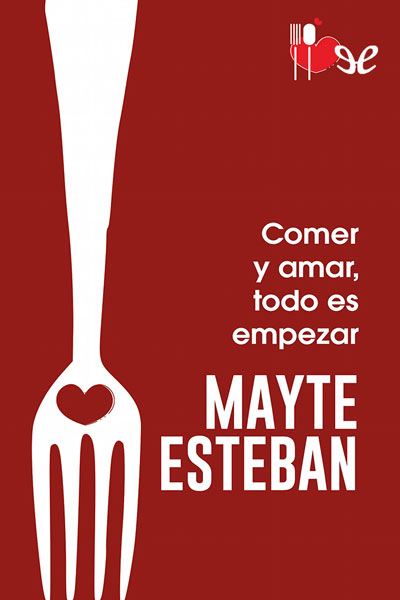 descargar libro Comer y amar, todo es empezar