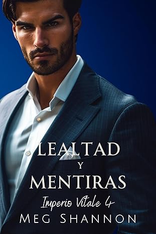 descargar libro Lealtad y Mentiras (Imperio Vitale #04)