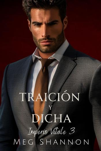 descargar libro Traición y Dicha (Imperio Vitale #03)