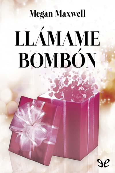 descargar libro Llmame bombn