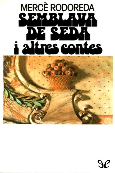 descargar libro Semblava de seda i altres contes