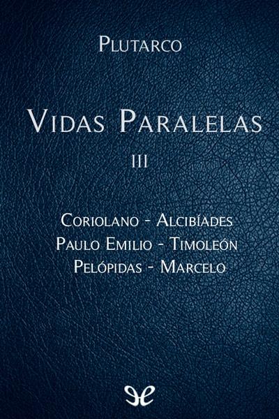 descargar libro Vidas paralelas III