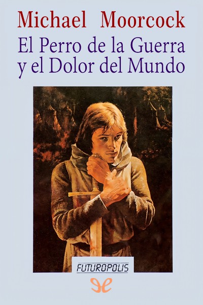 libro gratis El perro de la guerra y el dolor del mundo