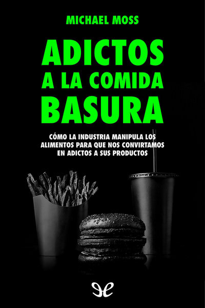 descargar libro Adictos a la comida basura