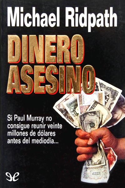 libro gratis Dinero asesino