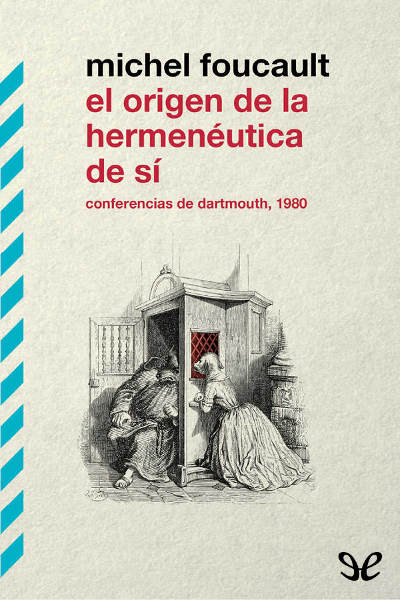 descargar libro El origen de la hermenéutica de sí