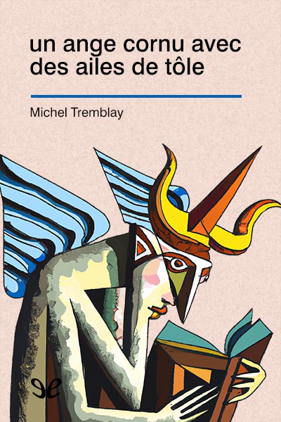 libro gratis Un ange cornu avec des ailes de tôle