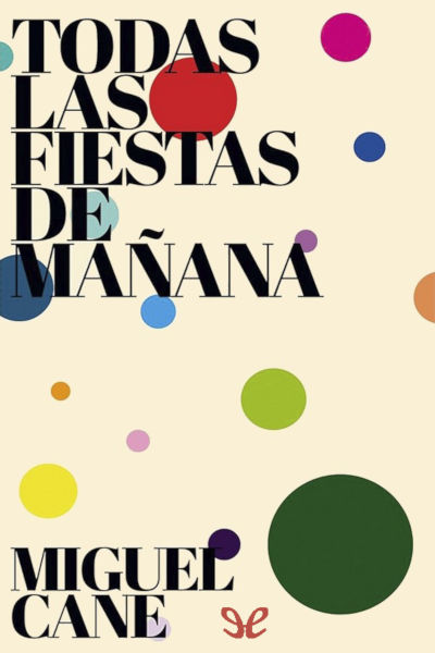 libro gratis Todas las fiestas de mañana