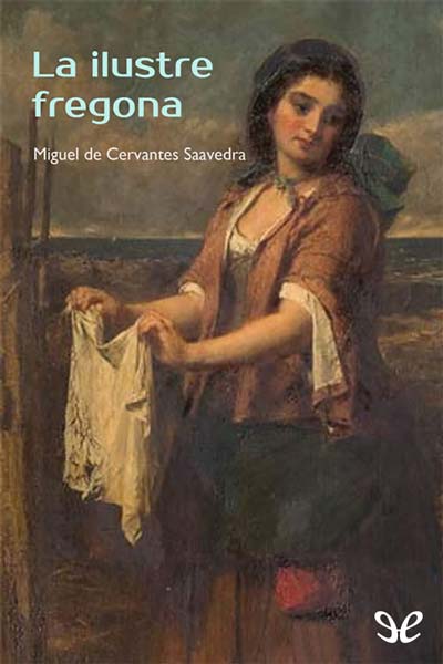 descargar libro La ilustre fregona