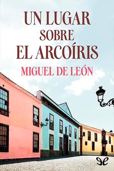 descargar libro Un lugar sobre el arcoíris