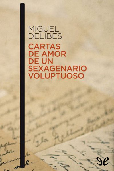 descargar libro Cartas de amor de un sexagenario voluptuoso