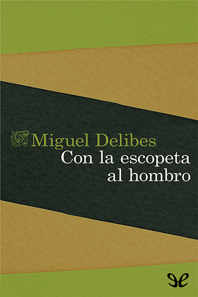 descargar libro Con la escopeta al hombro