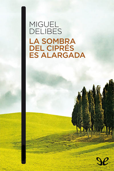 libro gratis La sombra del ciprés es alargada