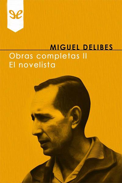 descargar libro Obras completas II: El Novelista