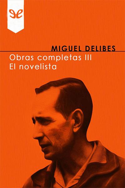 descargar libro Obras Completas III: El Novelista