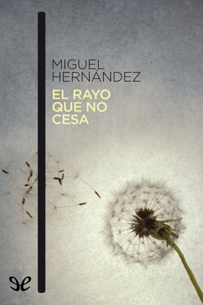 descargar libro El rayo que no cesa