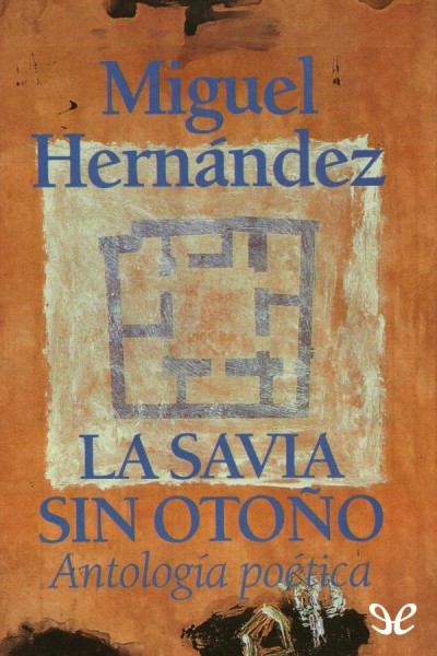 descargar libro La savia sin otoo